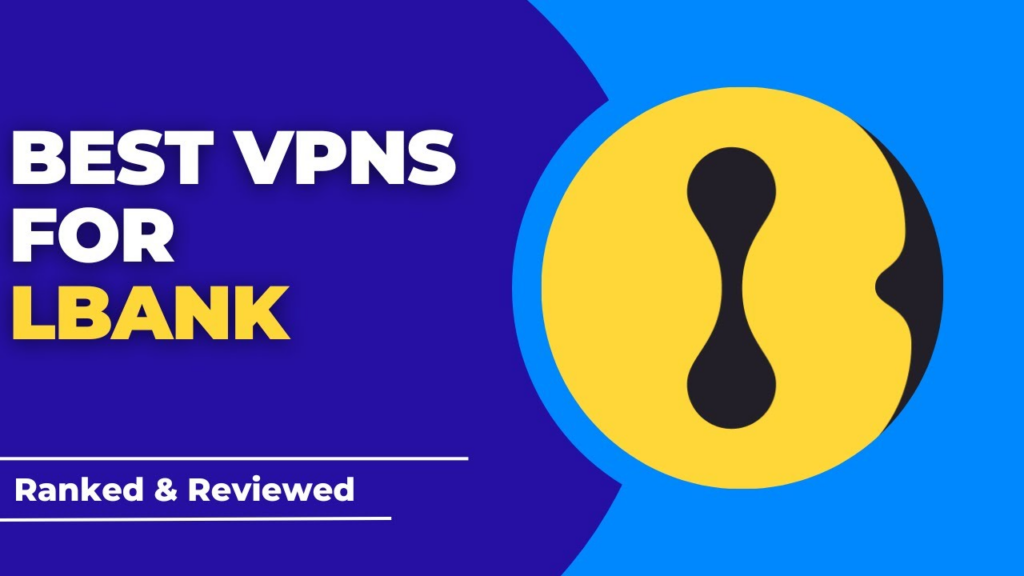 Lbank VPN